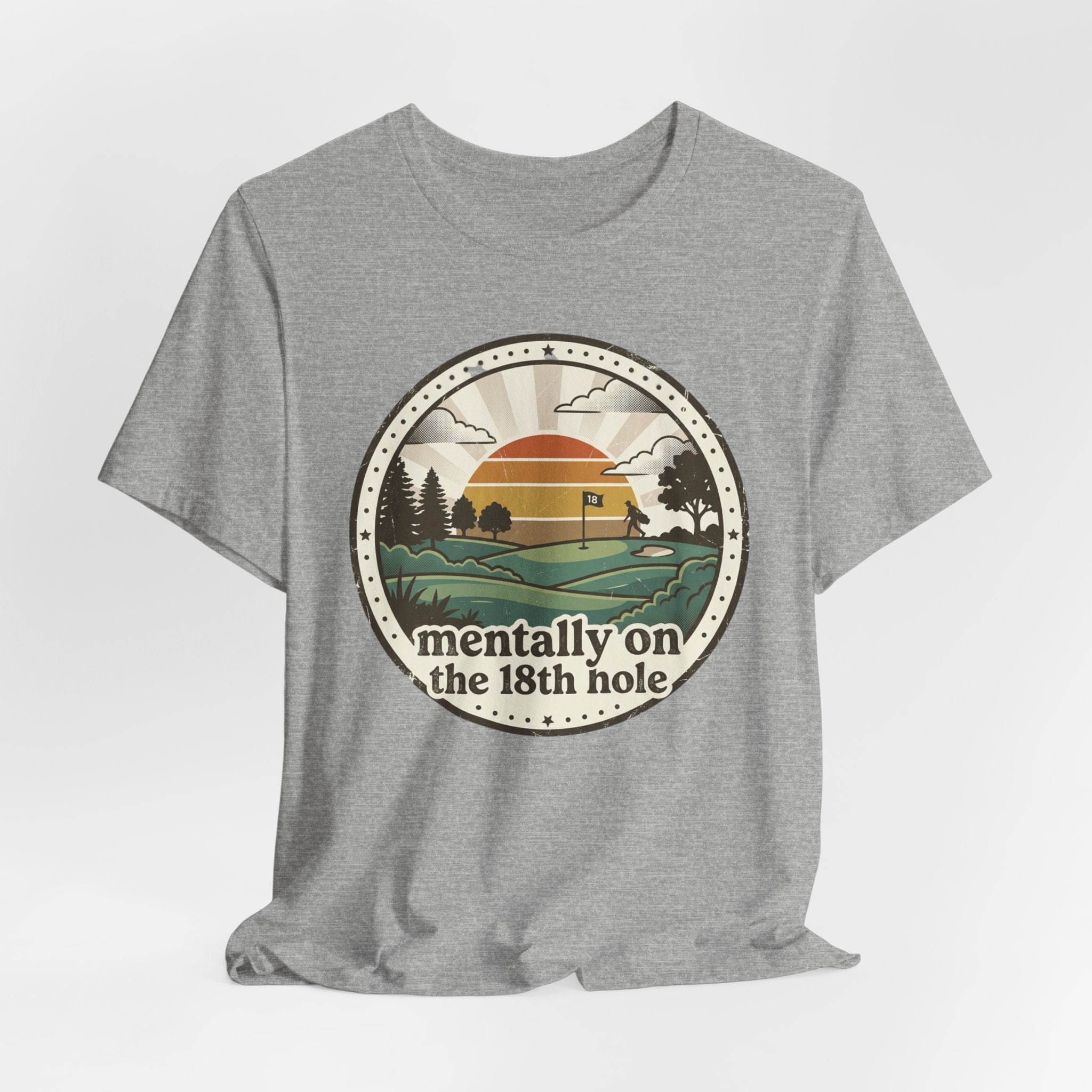 Mentally on the 18th Hole T-Shirt | Golf Vintage Sunset Design