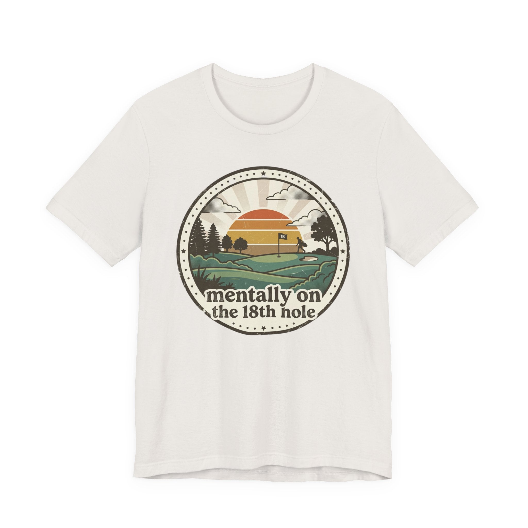 Mentally on the 18th Hole T-Shirt | Golf Vintage Sunset Design
