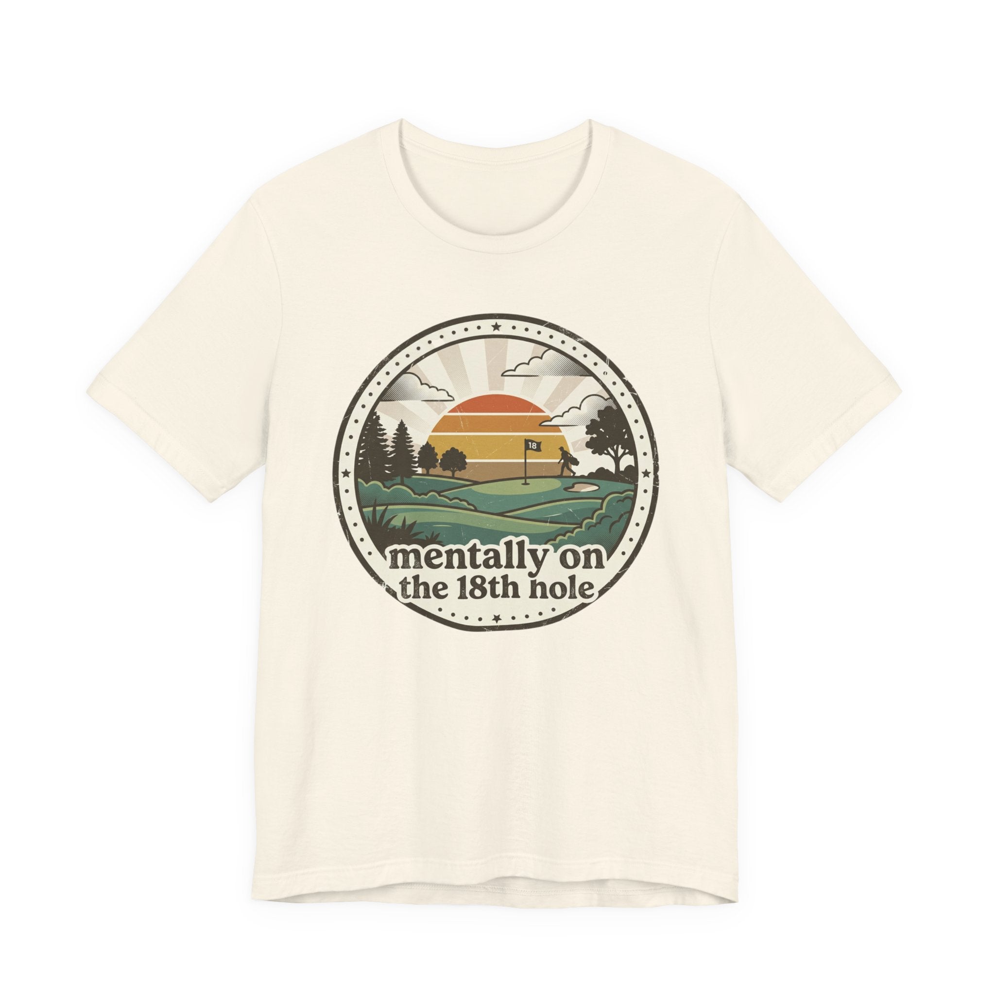 Mentally on the 18th Hole T-Shirt | Golf Vintage Sunset Design